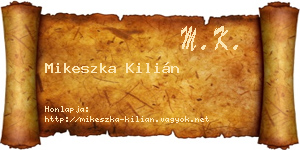 Mikeszka Kilián névjegykártya
